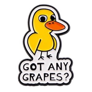 Got Any Grapes? Enamel Pin – Funny Duck Meme Pin